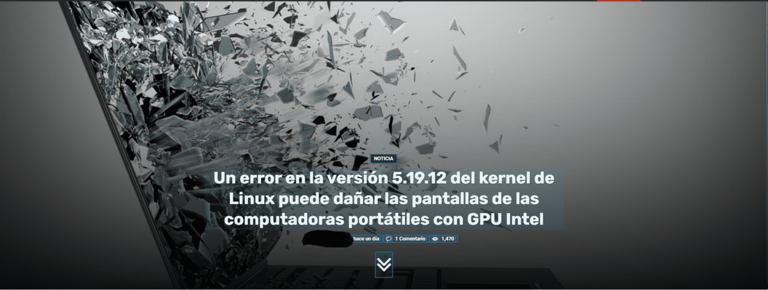 Un error en la versión 5.19.12 del kernel de Linux puede dañar las pantallas de las computadoras portátiles con GPU Intel